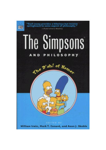 The Simpsons and Philosophy: The D'oh! of Homer