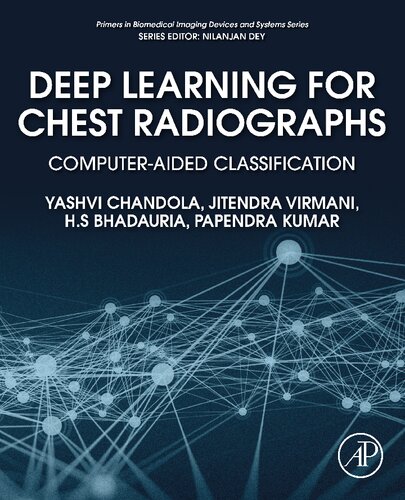 Deep Learning for Chest Radiographs: Computer-Aided Classification (Primers in Biomedical Imaging Devices and Systems)
