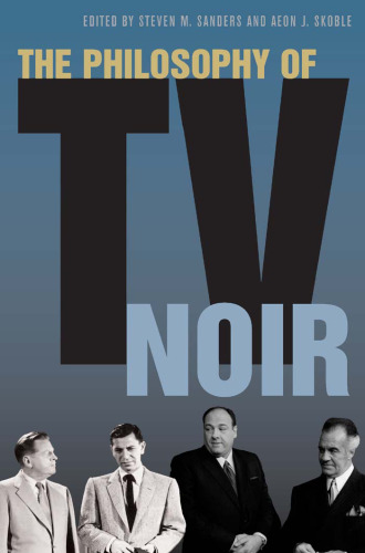 The Philosophy of TV Noir ()
