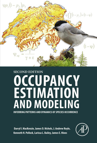 Occupancy Estimation and Modeling: Inferring Patterns and Dynamics of Species Occurrence (2nd Edition)