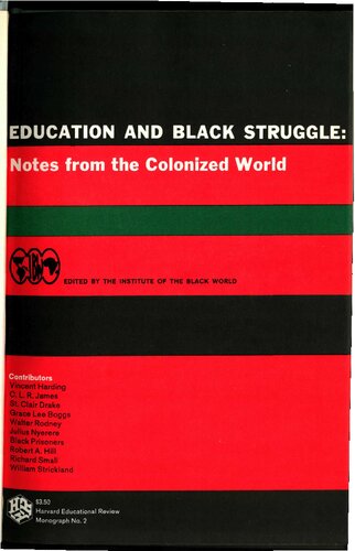 Education and Black Struggle: Notes from the Colonized World