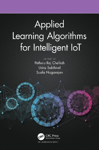 Applied Learning Algorithms for Intelligent IoT