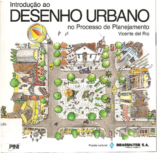 Introduçao Ao Desenho Urbano No Processo De Planej