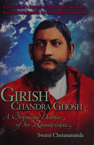 Girish Chandra Ghosh - A Bohemian Devotee of Sri Ramakrishna