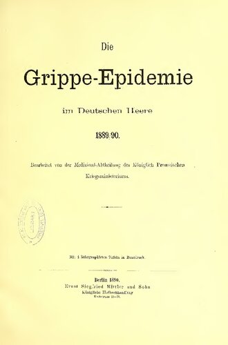 Die Grippe-Epidemie im Deutschen Heere 1889/90
