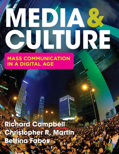 Media & Culture: Mass Communication in a Digital Age