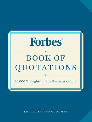Forbes Book of Quotations: 10,000 Thoughts on the Business of Life