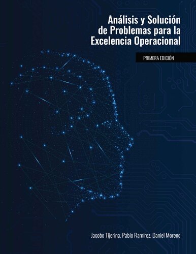 Análisis y Solución de Problemas para la Excelencia Operacional