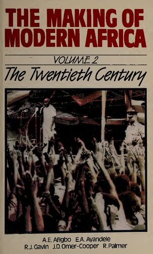 The Making of Modern Africa, Volume 2: The Twentieth Century