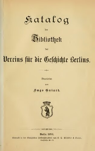 Katalog der Bibliothek des Vereins für die Geschichte Berlins