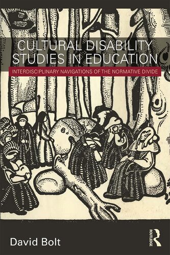 Cultural Disability Studies in Education: Interdisciplinary Navigations of the Normative Divide