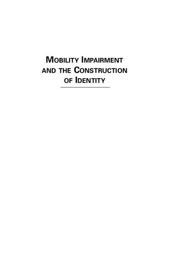 Mobility Impairment and the Construction of Identity
