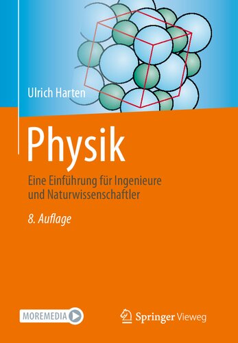 Physik: Eine Einführung für Ingenieure und Naturwissenschaftler (German Edition)