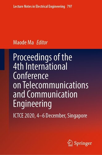 Proceedings of the 4th International Conference on Telecommunications and Communication Engineering: ICTCE 2020, 4-6 December, Singapore
