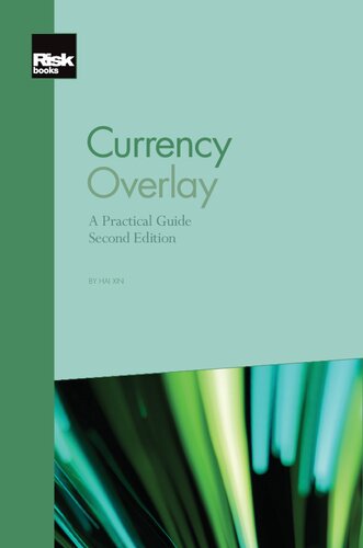 Currency Overlay: A Practical Guide, Second Edition