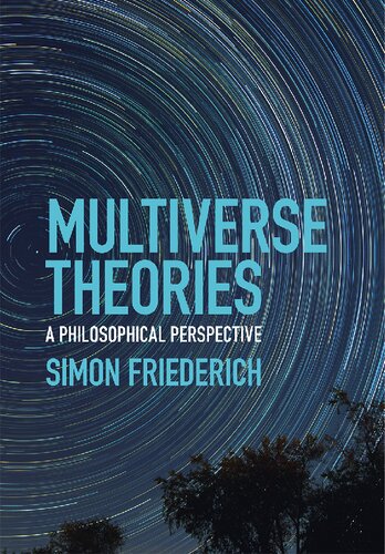 Multiverse Theories: A Philosophical Perspective