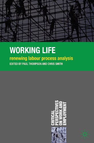 Working Life: Renewing Labour Process Analysis