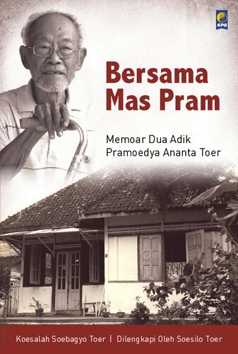 Bersama Mas Pram: Memoar Dua Adik Pramoedya Ananta Toer