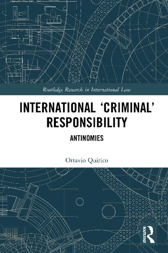 International ‘Criminal’ Responsibility: Antinomies