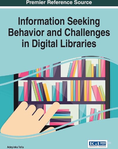Information Seeking Behavior and Challenges in Digital Libraries