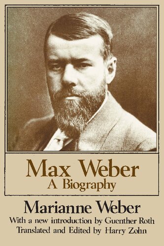 Max Weber: A Biography