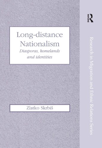 Long-Distance Nationalism: Diasporas, Homelands and Identities