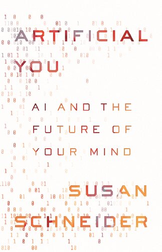 Artificial You, AI and the future of your mind