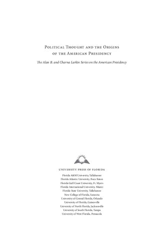 Political Thought and the Origins of the American Presidency