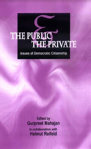 The Public and the Private: Issues of Democratic Citizenship