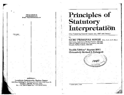 Principles of statutory interpretation : including the General Clauses Act, 1897 with notes