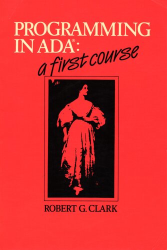 Programming in Ada: A First Course