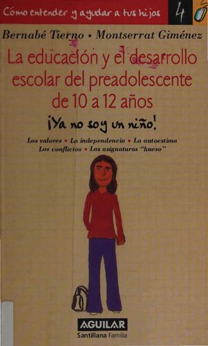 La educación y el desarrollo escolar del preadolescente de 10 a 12 años