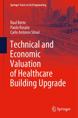 Technical and Economic Valuation of Healthcare Building Upgrade