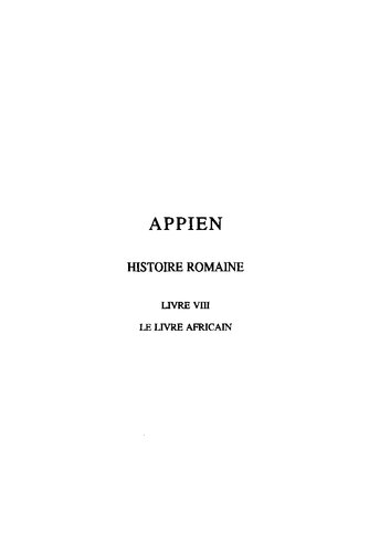 Appien: Histoire romaine. Tome IV, Livre VIII: Le Livre africain