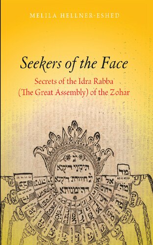 Seekers of the Face: Secrets of the Idra Rabba (The Great Assembly) of the Zohar