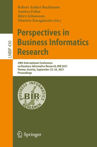 Perspectives in Business Informatics Research. 20th International Conference on Business Informatics Research, BIR 2021 Vienna, Austria, September 22–24, 2021 Proceedings