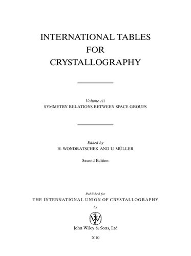 International Tables for Crystallography, Volume A1: Symmetry relations between space groups