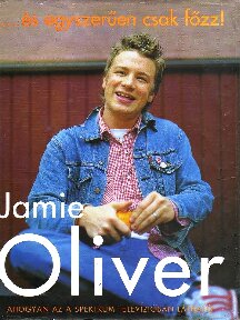 …és egyszerűen csak főzz!