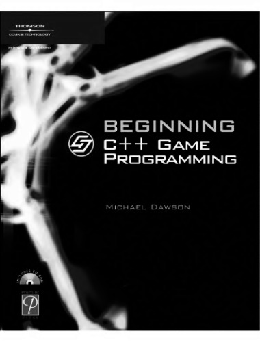 Beginning C++ Through Game Programming, Second Edition
