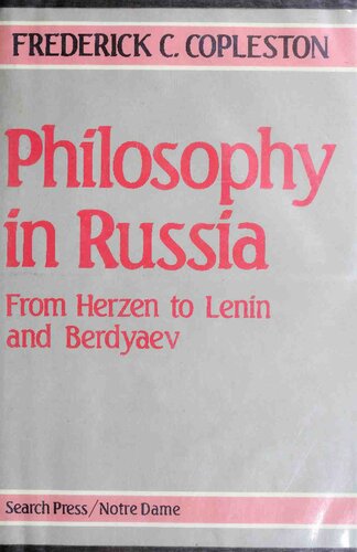 Philosophy In Russia: From Herzen To Lenin And Berdyaev