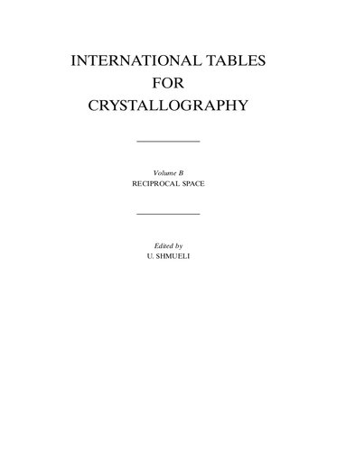 International Tables for Crystallography Volume B: Reciprocal space
