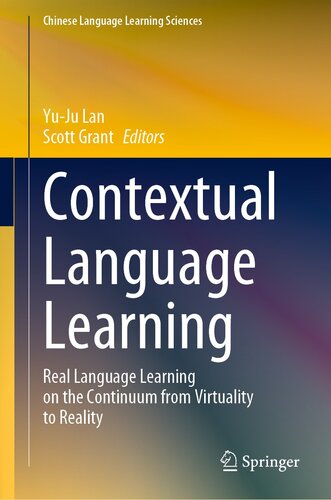 Contextual Language Learning: Real Language Learning on the Continuum from Virtuality to Reality