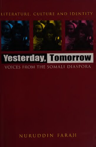 Yesterday, Tomorrow: Voices from the Somali Diaspora