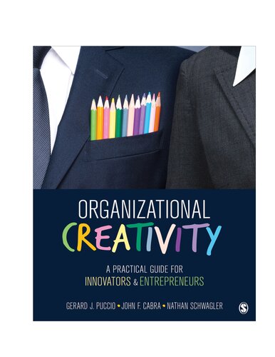 Organizational Creativity: A Practical Guide for Innovators & Entrepreneurs