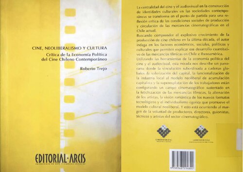 Cine, Neoliberalismo y Cultura: Crítica de la economía política del cine chileno contemporaneo
