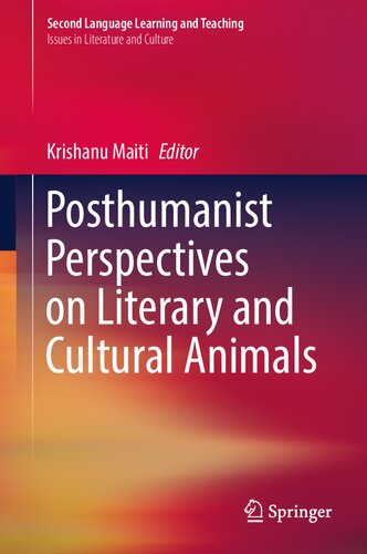 Posthumanist Perspectives on Literary and Cultural Animals