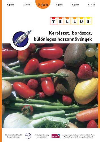 Kertészet, borászat, különleges haszonnövények