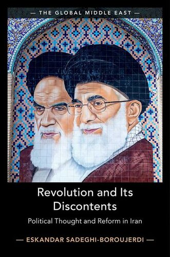 Revolution and Its Discontents: 7 (The Global Middle East)