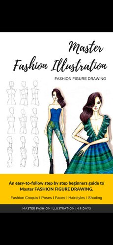 Master Fashion Illustration - Fashion Figure Drawing