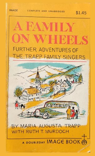 A Family on Wheels - Further Adventures of the Trapp Family Singers